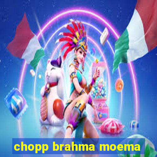 chopp brahma moema